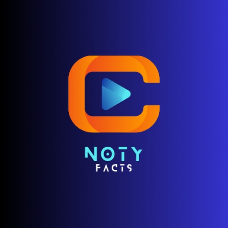 NOTY FACTS 