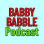 Babby Babble Podcast logo