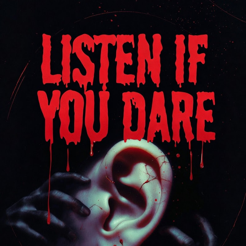 Listen If You Dare