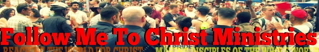 Follow Me To Christ Ministries यूट्यूब चैनल अवतार