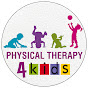 Physical Therapy 4 Kids
