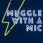 Muggle with a Mic logo