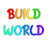 Build World