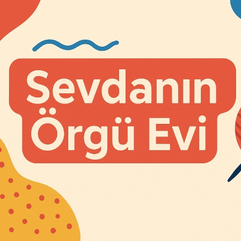 Sevdanın Örgü Evi