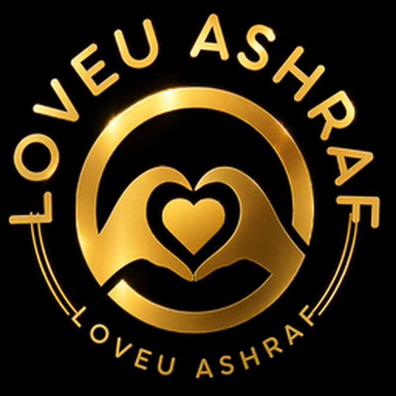 Loveu Ashraf