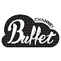 BUFFET CHANNEL