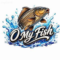 O My Fish