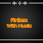 Anime With Music
