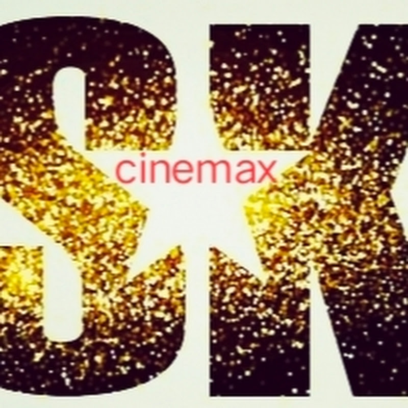 s k cinemax