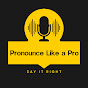 Pronounce Like a Pro logo