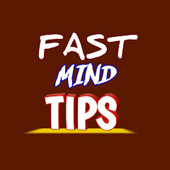 Fast Mind Tips