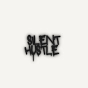 Silent Hustle 