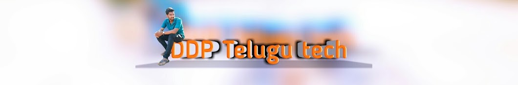 DDP telugu tech यूट्यूब चैनल अवतार