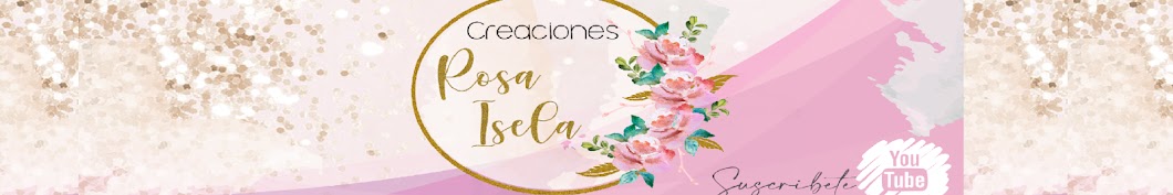 Creaciones Rosa Isela YouTube channel avatar