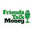 Friends Talk Money