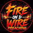 d2PmcZmbQRQ-channel-avatar-Fire on d Wire Preaching