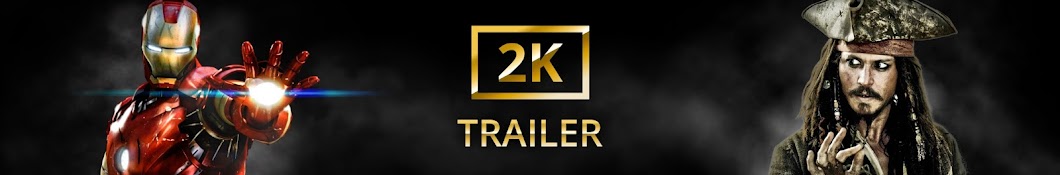 2K Trailer Awatar kanału YouTube