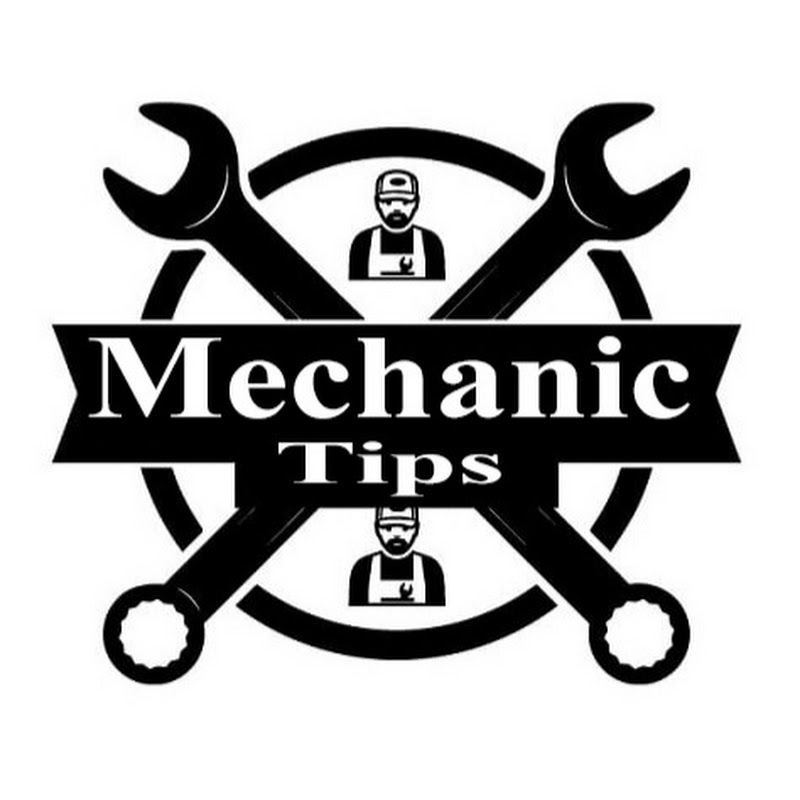 Mechanic Tips