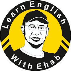 تعلم الإنجليزية مع إيهاب  Learn English with Ehab 