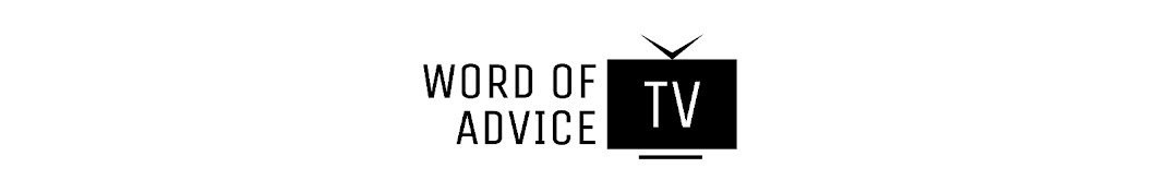 Word of Advice TV Banner