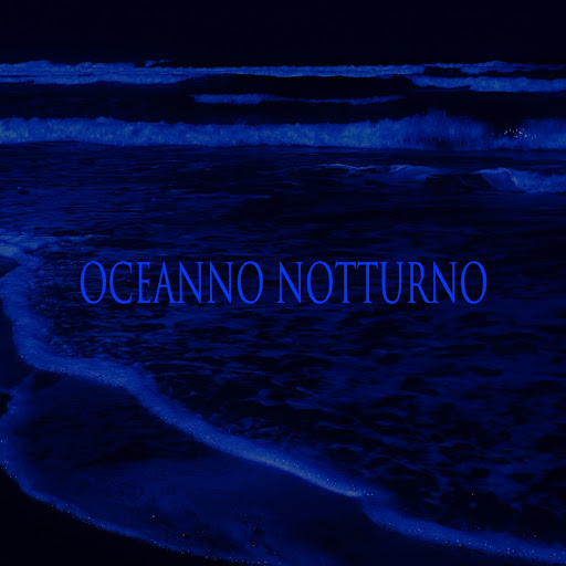 Oceanno Notturno