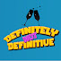 R_-RMcZpft8-channel-avatar-Definitely Not Definitive