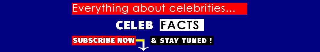 CELEB FACTS YouTube channel avatar