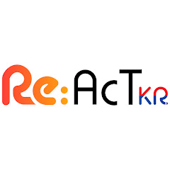 Re:AcT KR 【리액트 KR】