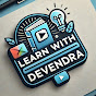 Learn with Devendra  logo
