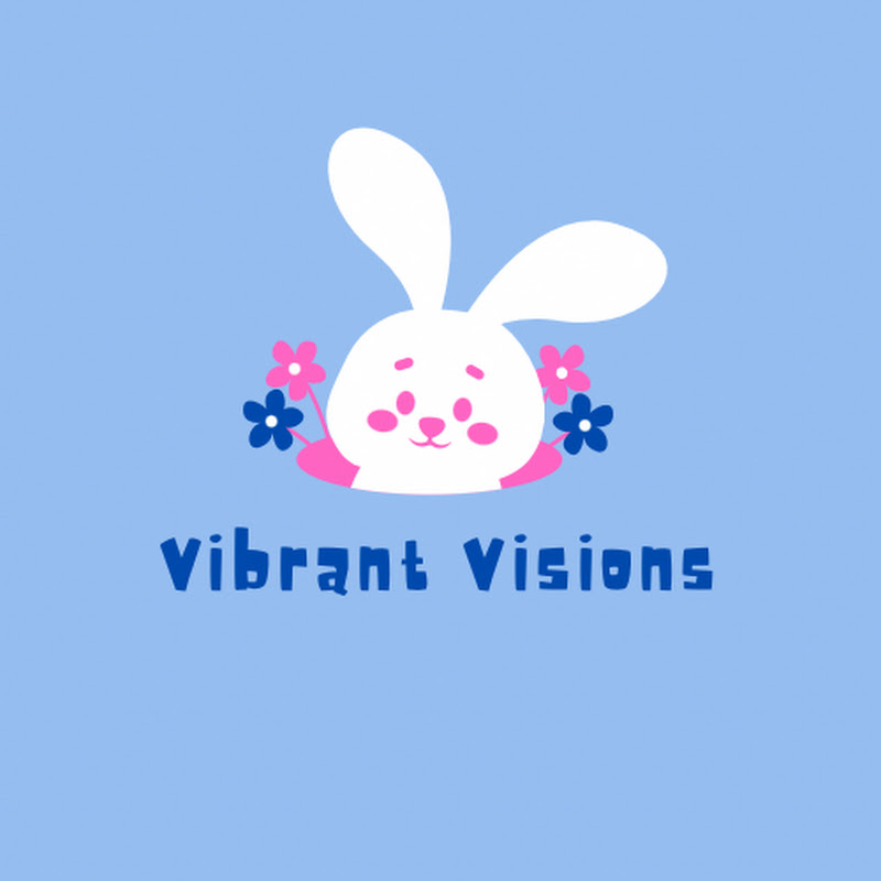 Vibrant Visions
