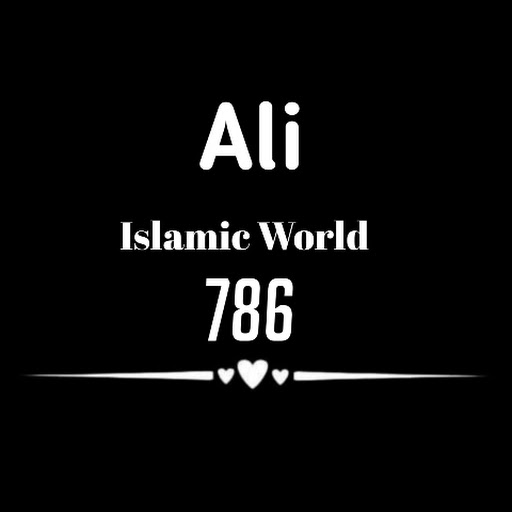 Ali Islamic World 786