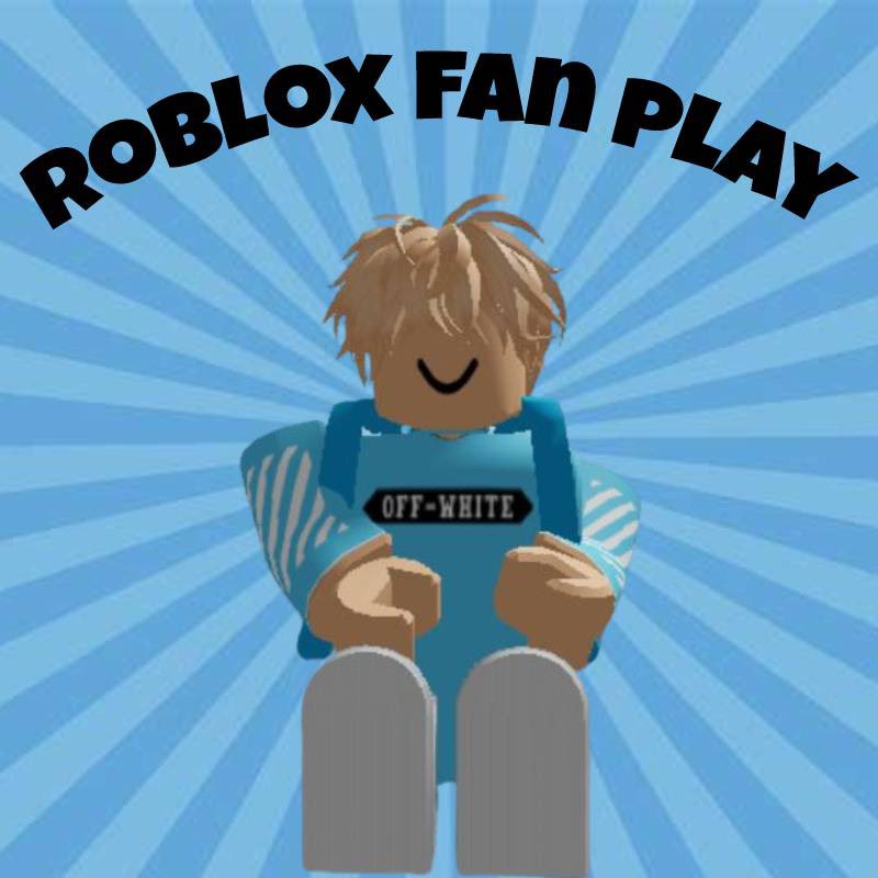 ROBLOX Fan Play