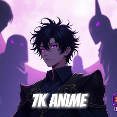 7K Anime