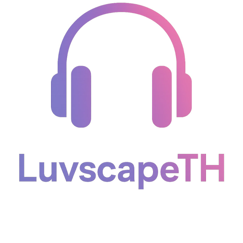 LuvscapeTH