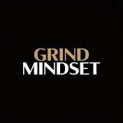 Grind mindset