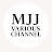 MJJ Various Channel