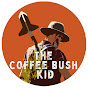 The Coffee Bush Kid