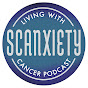 Living With Scanxiety: Cancer Podcast logo