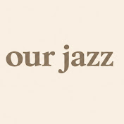 our jazz flow