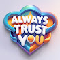 Always Trust You logo