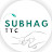 SUBHAG TTC