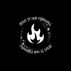 Jesus is our Firewall