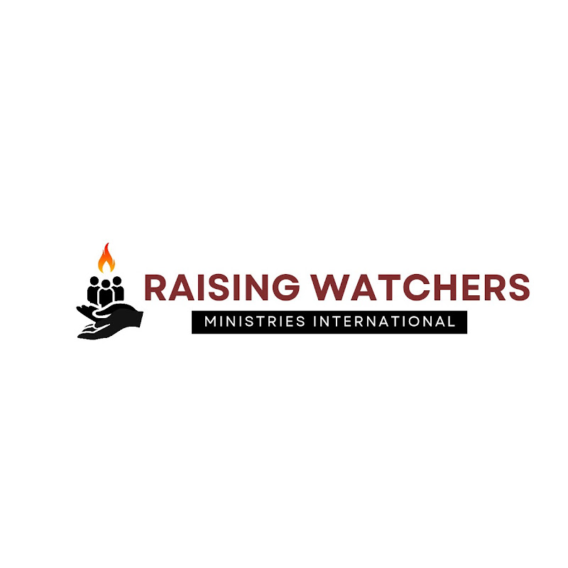 Raising Watchers Ministries Int'l