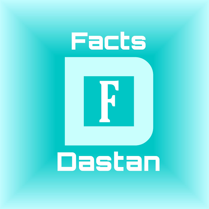 Facts Dastan