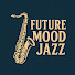 0efWtHnFW2k-channel-avatar-Future Mood Jazz