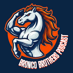 Bronco Brothers Podcast