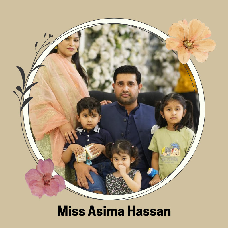 Miss Asima Hassan