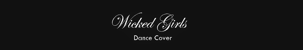 Wicked Girls Dance Cover Awatar kanału YouTube