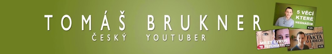 TomÃ¡Å¡ Brukner Avatar de canal de YouTube