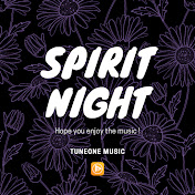 Spirit Night - TuneOne Music